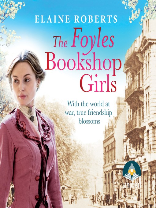 Title details for The Foyles Bookshop Girls by Elaine Roberts - Available